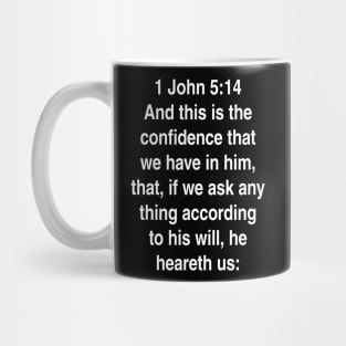 1 John 5:14  Bible Verse Typography KJV Mug